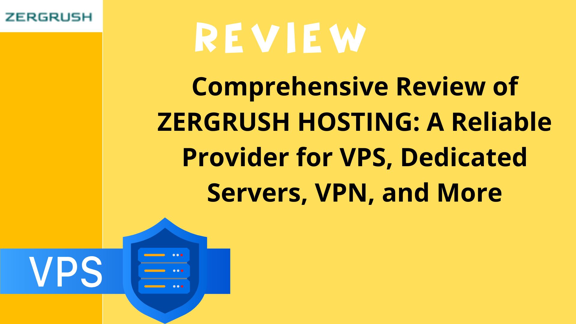 ZERGRUSH HOSTING: A Trusted Provider for VPS, Dedicated Servers, and More